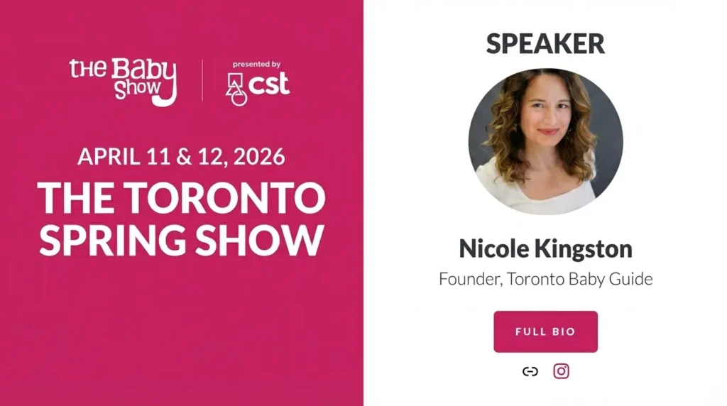 Toronto Baby Show 2026 Spring event banner featuring Nicole Kingston speaker, founder of Toronto Baby Guide, April 11–12 Toronto event